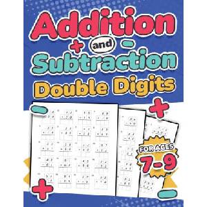 Addition and Subtraction Double Digits | Kids Ages 7-9 | Adding and Subtracting Maths Activity Workbook | 110 Timed Maths Test Drills | Grade 1, 2, 3, | RR Publishing (2022)