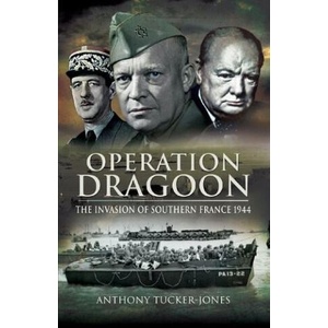 Operation Dragoon | Tucker-Jones, Anthony (ISBN: 9781036150174)