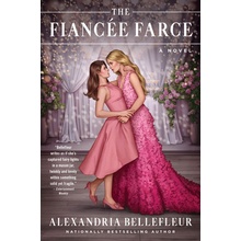 The Fiance Farce Bellefleur Alexandria