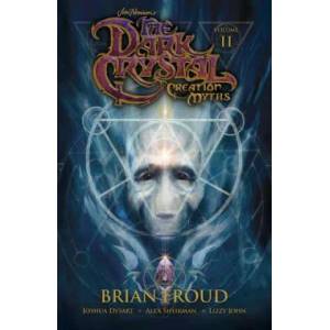 Jim Henson's The Dark Crystal: Creation Myths Vol. 2 (ISBN: 9781608868872)
