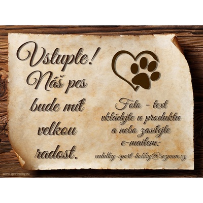 Sport hobby Cedulka Vlastní pes Vstupte CP1006 20 x 15 cm