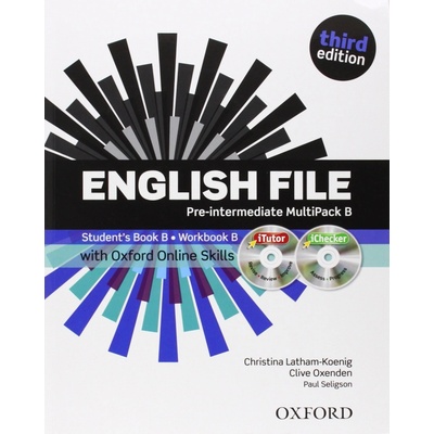 ENGLISH FILE Third Edition Pre-Intermediate MultiPack B With Online Skills Practice Latham, Koenig, Ch., Oxenden, C., Selingson, P.