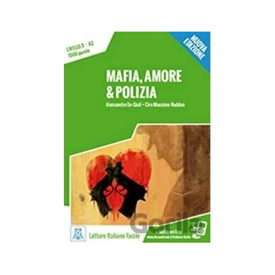 Mafia, amore & polizia - Alessandro De Giuli, Ciro Massimo Naddep