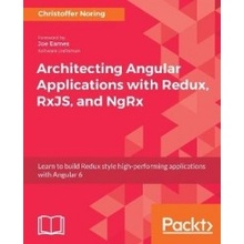 Architecting Angular Applications with Redux, Rxjs and Ngrx Noring ChristofferPaperback