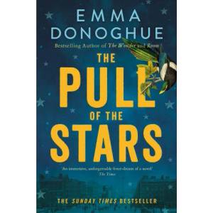 Pull of the Stars | Emma Donoghue (ISBN: 9781529046199)