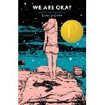 DUTTON We Are Okay | Nina Lacour