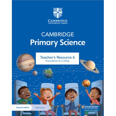 Cambridge Primary Science Teacher's Resource 6 with Digital Access (Baxter Fiona)