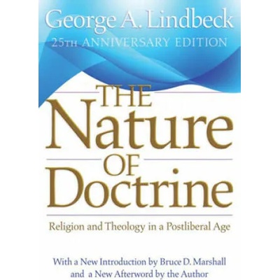 Nature of Doctrine, 25th Anniversary Edition | George A. Lindbeck