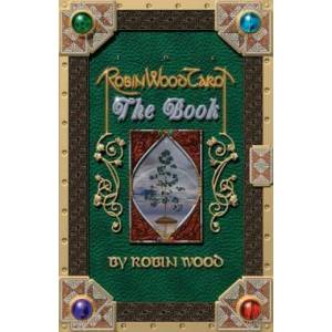 Robin Wood Tarot: The Book (ISBN: 9780965298414)