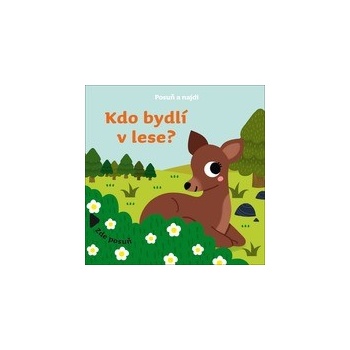 Kdo bydlí v lese?