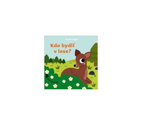 Kdo bydlí v lese?