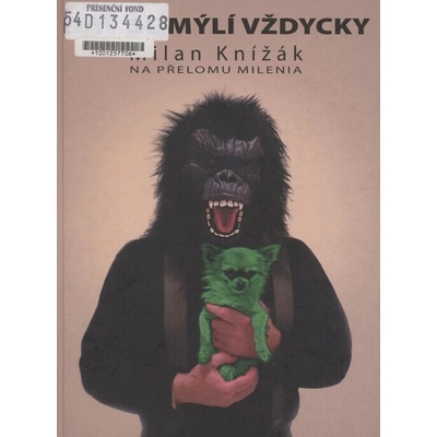 Dav se mýlí vždycky - Milan Knížák