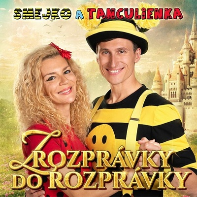 Smejko a Tanculienka - Z rozprávky do rozprávky CD