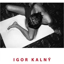 Igor Kalný Daniela Čarná; Jiří Valoch