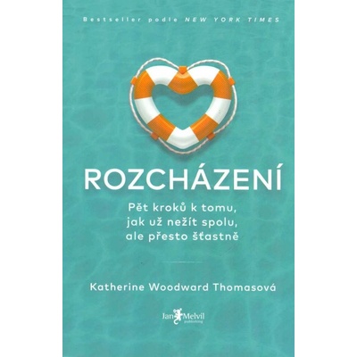 Rozcházení - Katherine Woodward Thomas