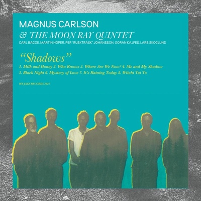 Magnus Carlson,The Moon Ray Quintet - Magnus Carlson, The Moon Ray Quintet - Shadows LP
