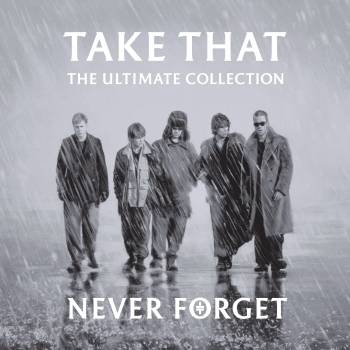 Virginia Records / Sony Music Take That - Never Forget: The Ultimate Collection (CD) (82876748522)