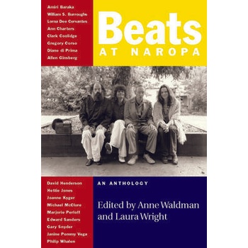 Image 1 of Beats at Naropa: An Anthology | Amiri Baraka, Anne Waldman, Laura Wright