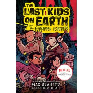 The Last Kids on Earth and the Forbidden Fortress (ISBN: 9780008582340)