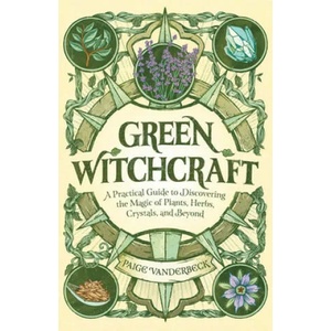 Green Witchcraft (ISBN: 9781646115648)