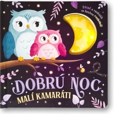 Dobrú noc, malí kamaráti