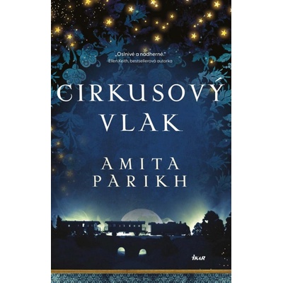 Cirkusový vlak - Amita Parikh