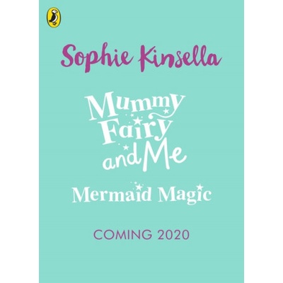 Mummy Fairy and Me - Sophie Kinsella, Marta Kissi Ilustrátor