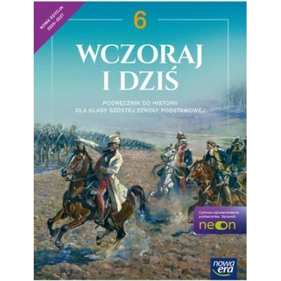 Wczoraj i dziś. Klasa 6. Szkoła podstawowa. Podręcznik. Nowa edycja 2025-2027