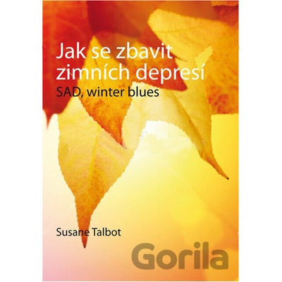 Jak se zbavit zimních depresí