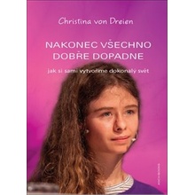 von Dreien, Christina - Nakonec všechno dobře dopadne