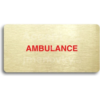ACCEPT Piktogram AMBULANCE - zlatá tabulka - barevný tisk bez rámečku