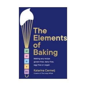 The Elements of Baking (ISBN: 9781399712897)