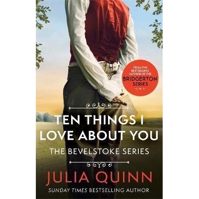 Ten Things I Love About You - Julia Quinn
