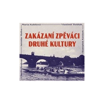 Zakázaní zpěváci druhé kultury - CD