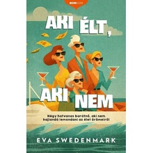 Aki élt, aki nem