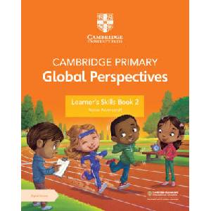 Cambridge Primary Global Perspectives Learner's Skills Book 2 with Digital Access (1 Year) | Adrian Ravenscroft (ISBN: 9781009354172)