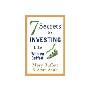 7 Secrets to Investing Like Warren Buffett | Mary Buffett, Sean Seah (ISBN: 9781471188978)