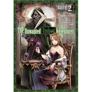 Unwanted Undead Adventurer (Manga): Volume 2 | Yu Okano (ISBN: 9781718358218)