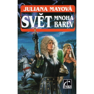 Svět mnoha barev – Julian May