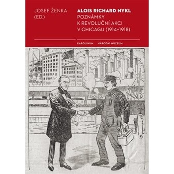 Poznámky k revoluční akci v Chicagu 1914 - 1918 - Josef Ženka