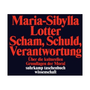 Scham, Schuld, Verantwortung (ISBN: 9783518296165)