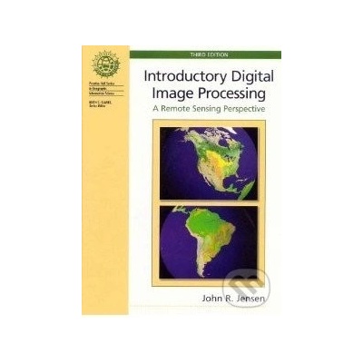 Introductory Digital Image Processing - John R. Jensen