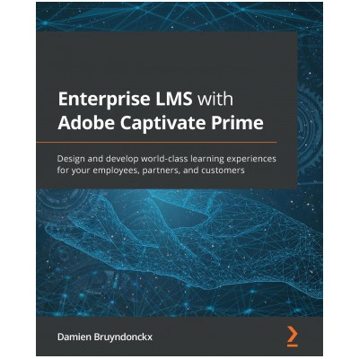 Enterprise LMS with Adobe Captivate Prime | Damien Bruyndonckx