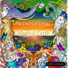 Mythographic Color and Discover: Magical Earth: An Artist's Coloring Book of Natural Wonders Catimbang JosephPaperback