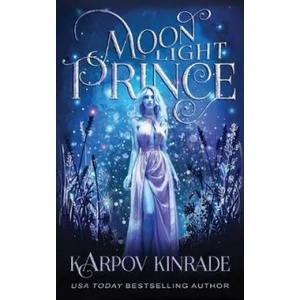 Moonlight Prince | Karpov Kinrade (ISBN: 9781939559487)