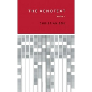 The Xenotext: Book 1 | Christian Bok, Christian Beok (ISBN: 9781552453216)