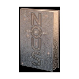 NOUS - EDITION COLLECTOR | CHRISTELLE DABOS (2024)