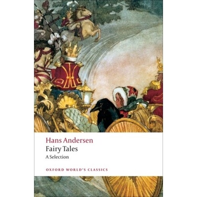 Fairy Tales: A Selection Oxford World´s Classics - Andersen, H. Ch.