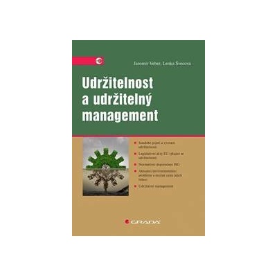 Udržitelnost a udržitelný management - Veber, Lenka Švecová Jaromír