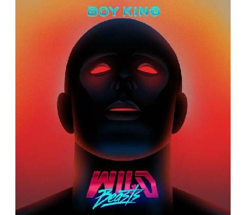 WILD BEASTS - "BOY KING LP